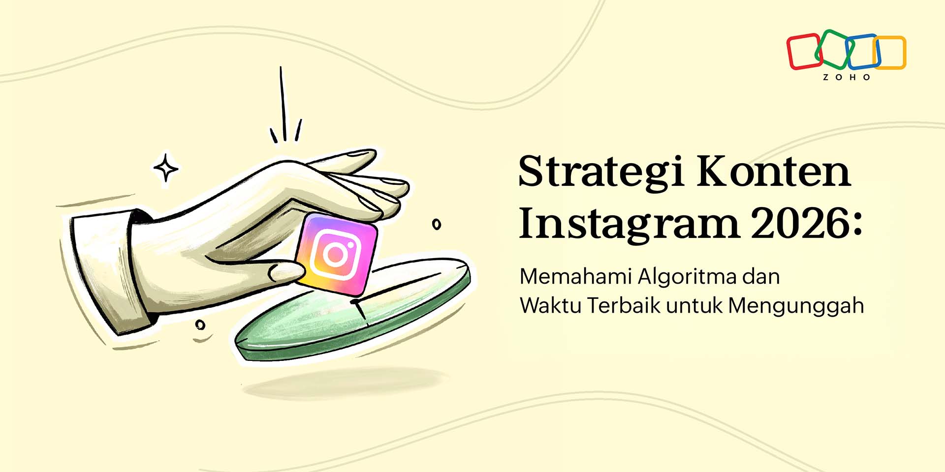 Strategi Konten Instagram 2026: Memahami Algoritma dan Waktu Terbaik untuk Mengunggah