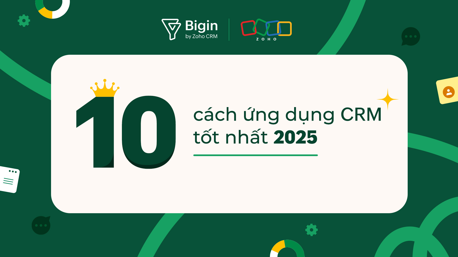 10 cách ứng dụng CRM tốt nhất để tối ưu doanh số 2025