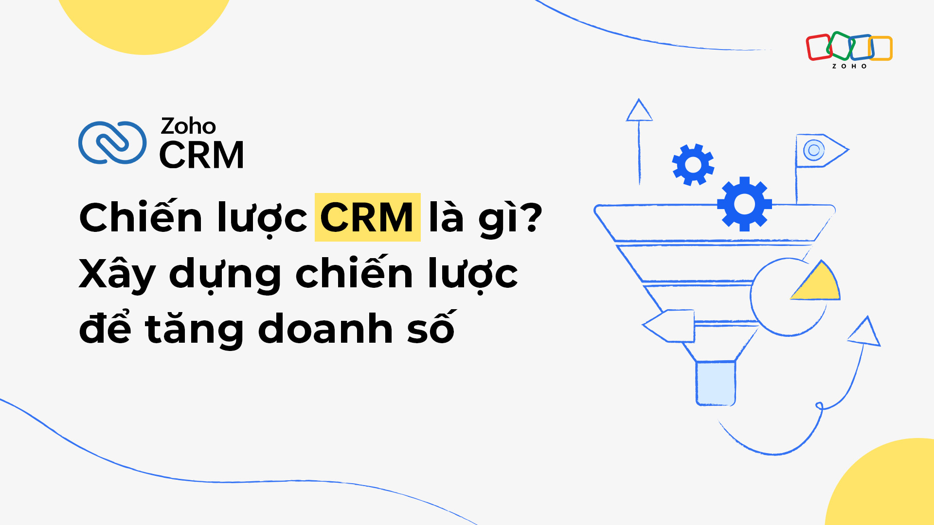 Chiến lược CRM là gì? Xây dựng chiến lược CRM tăng doanh số