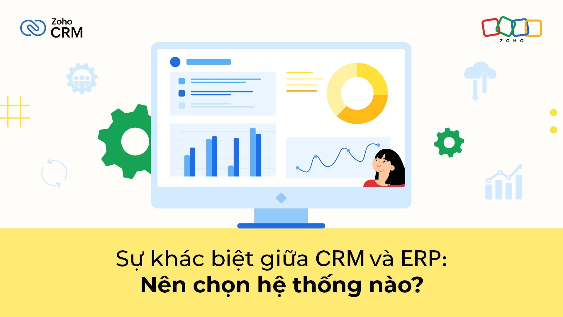 ERP là gì? CRM là gì? Sự khác biệt giữa ERP vs CRM