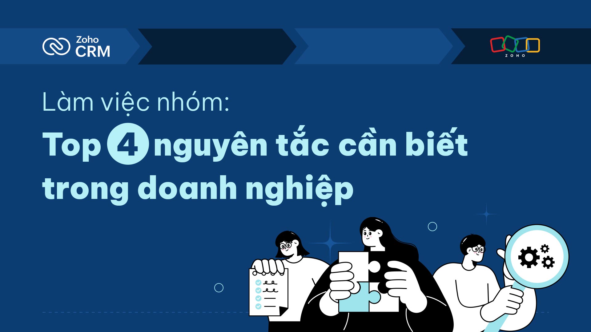 Làm việc nhóm: Top 4 nguyên tắc cần biết trong doanh nghiệp