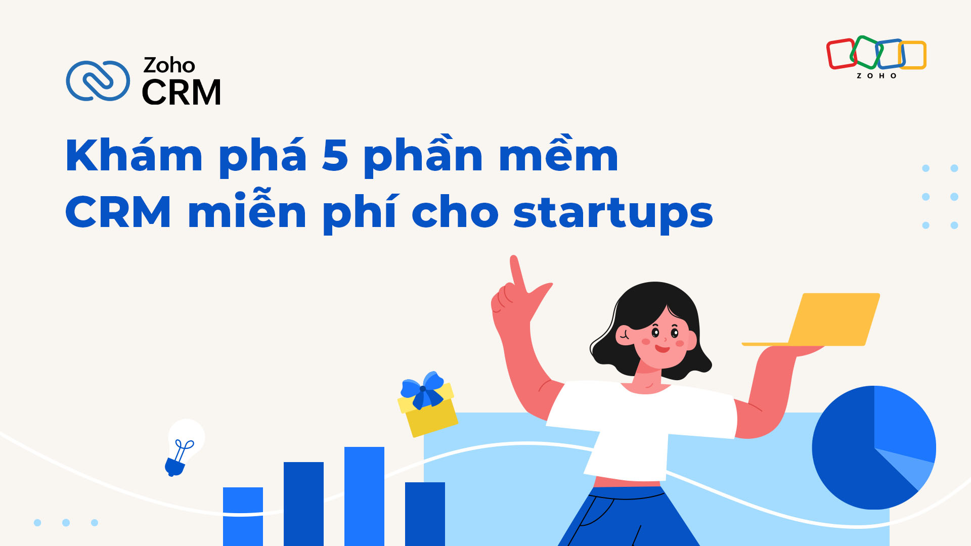 Khám phá 5 phần mềm CRM miễn phí cho startups