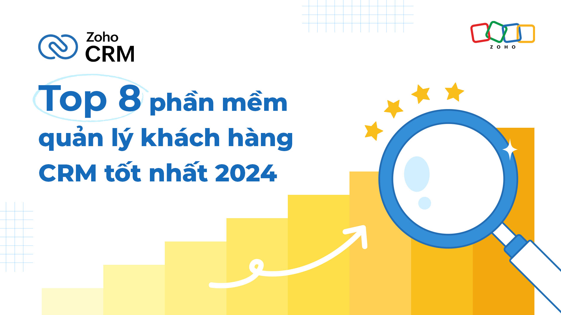 Top 8 phần mềm quản lý khách hàng CRM tốt nhất 2024 