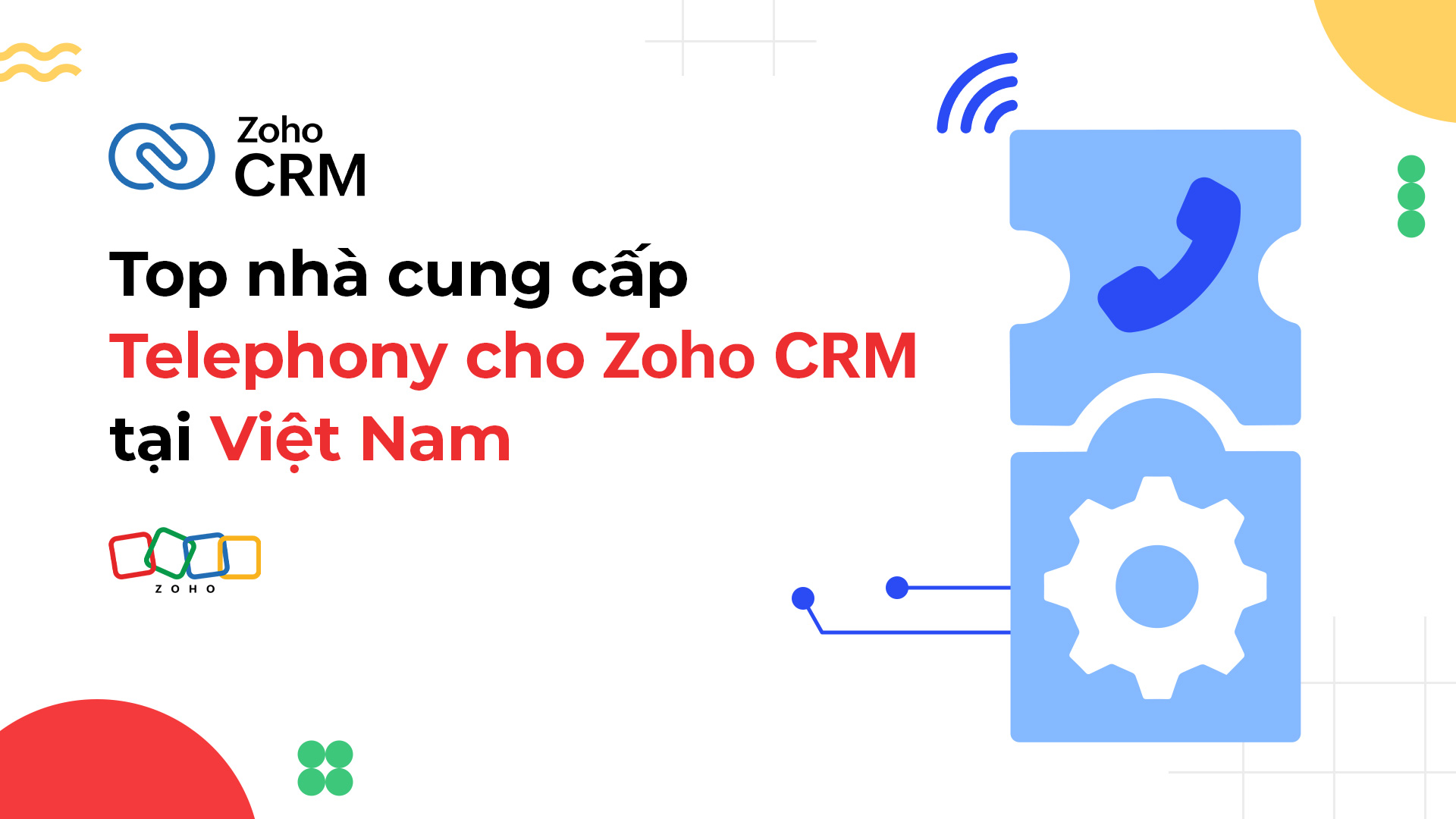 Top nhà cung cấp Telephony cho Zoho CRM tại Việt Nam