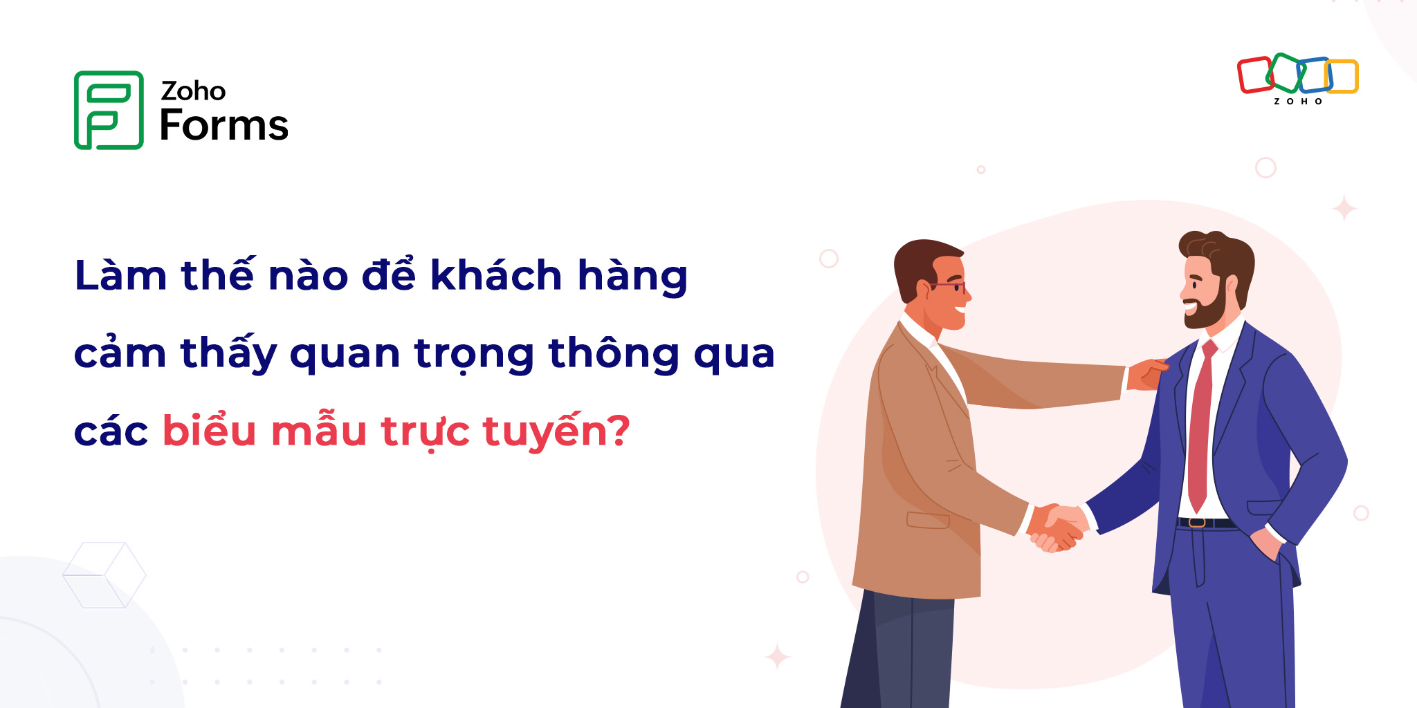 Làm thế nào để khách hàng hài lòng với biểu mẫu trực tuyến?