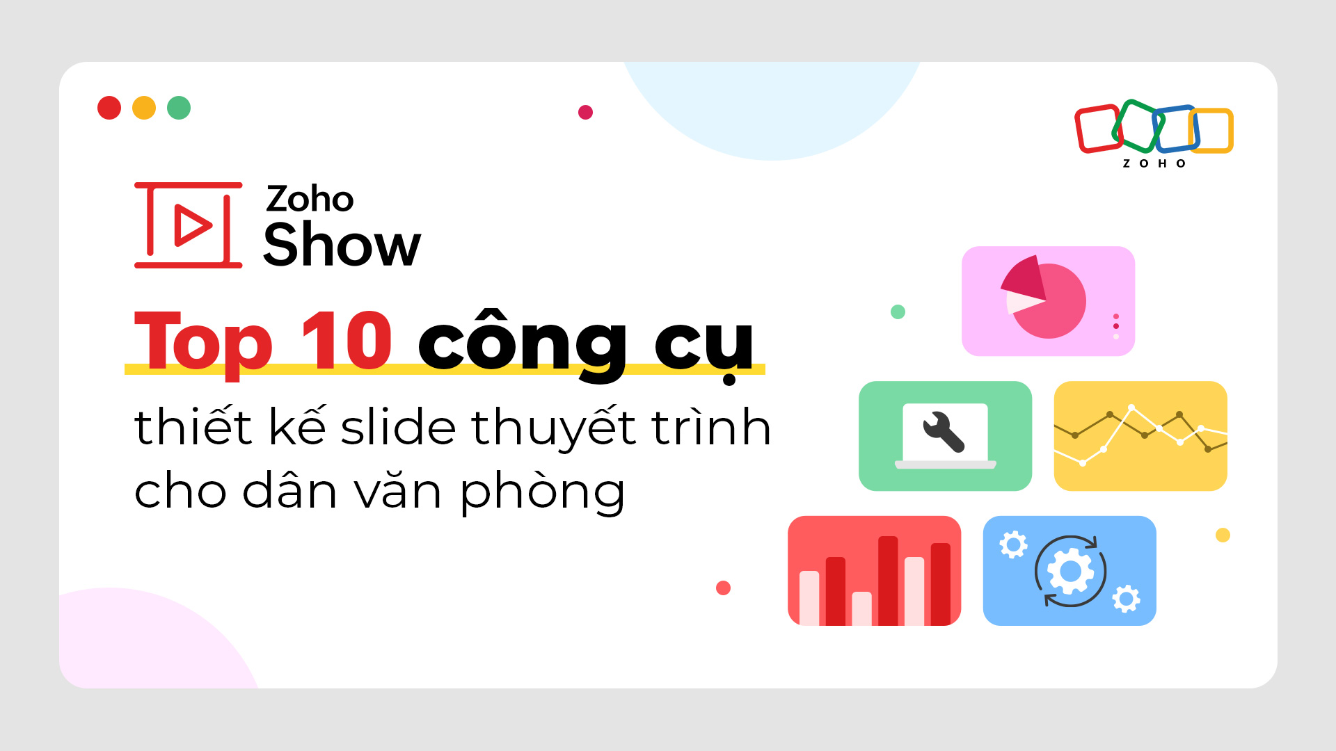 zoho-show-top-10-cong-cu-slide-thuyet-trinh