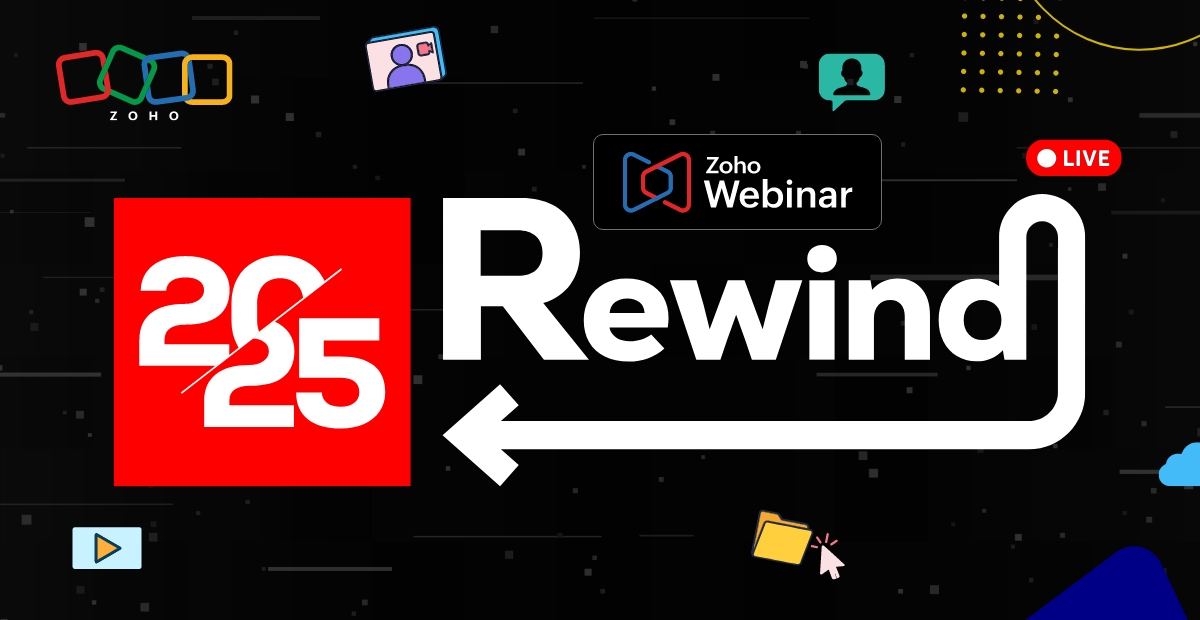 Zoho Webinar: A look back at 2025