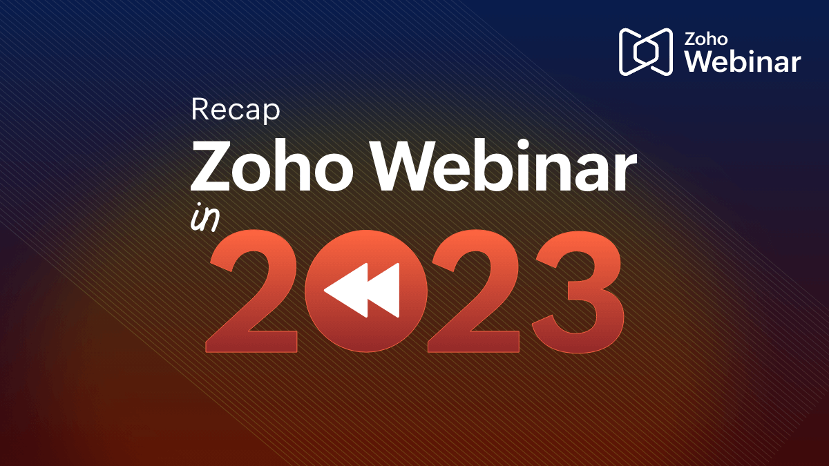 Zoho Webinar in 2023: Let's recap!