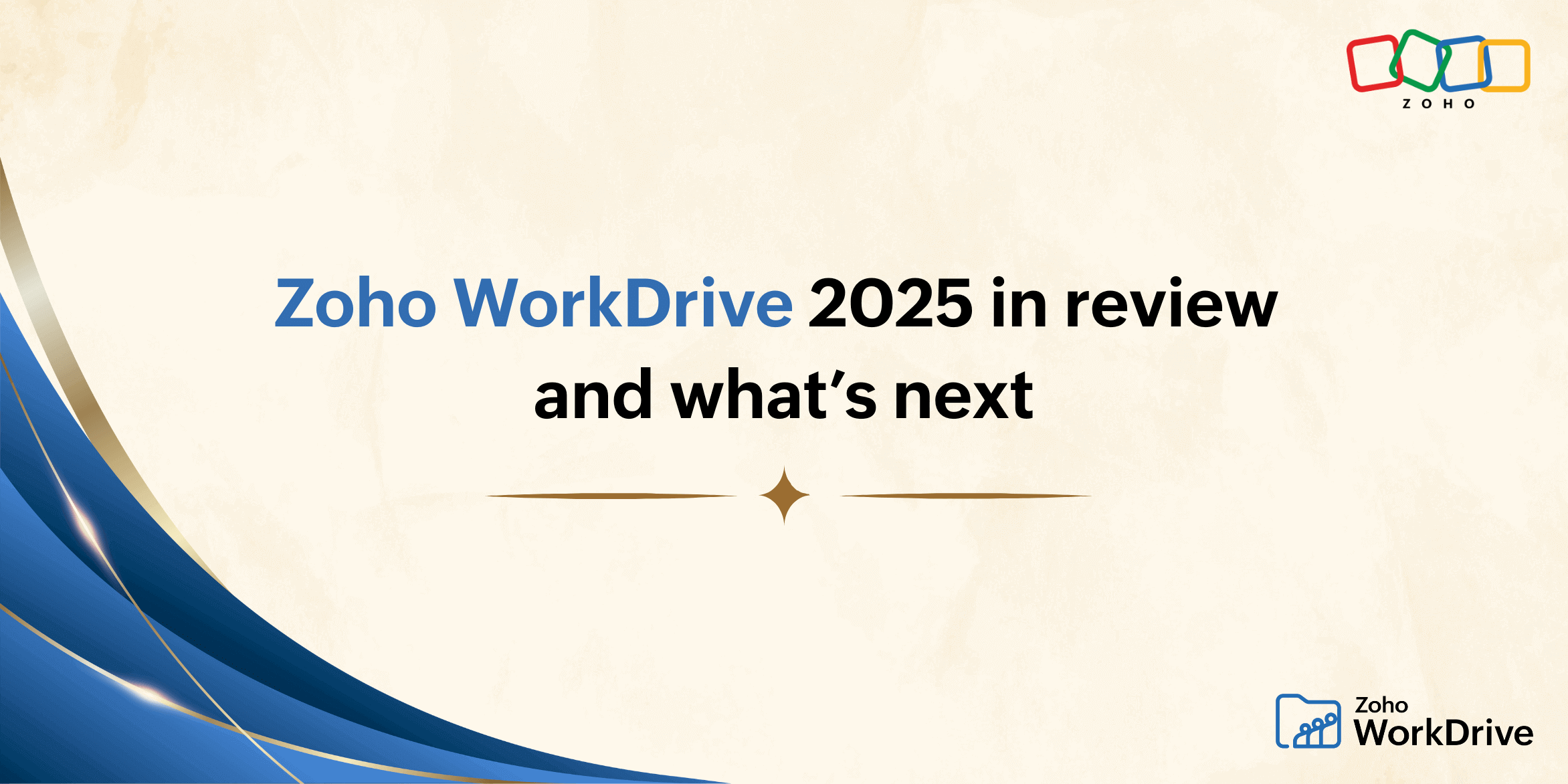 From content collaboration to content intelligence: Zoho WorkDrive’s 2025 journey