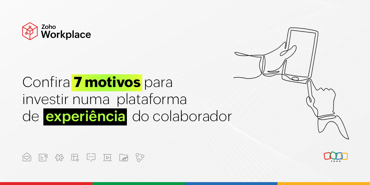 Confira 7 motivos para investir numa plataforma de experiência do colaborador