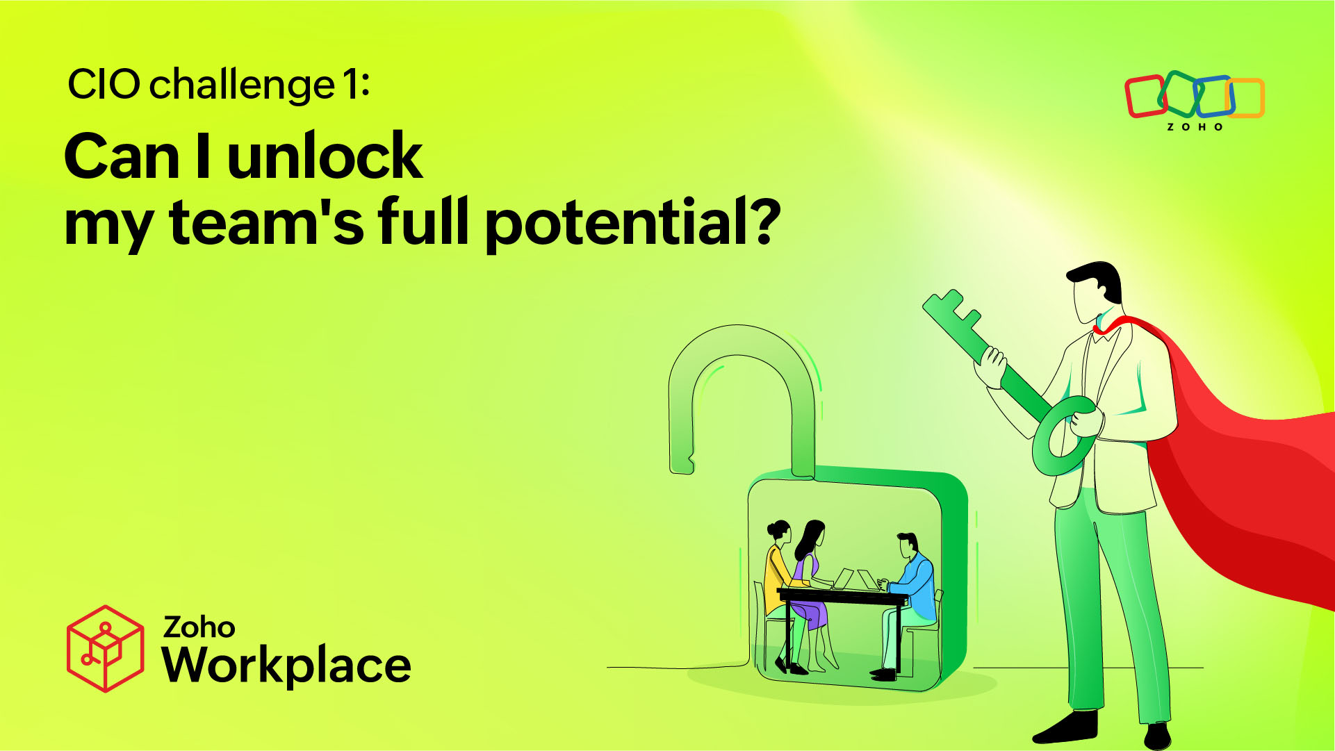 CIO challenge 1: Can I unlock my team's full potential? 