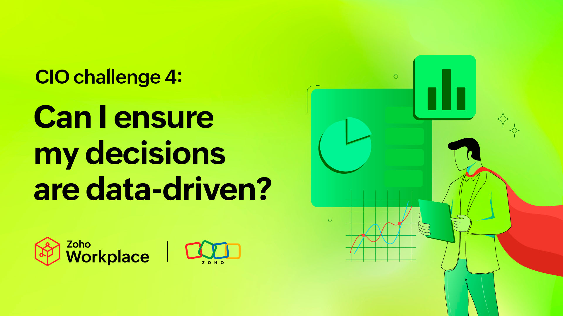 CIO challenge 4: How can I make data-driven decisions ?