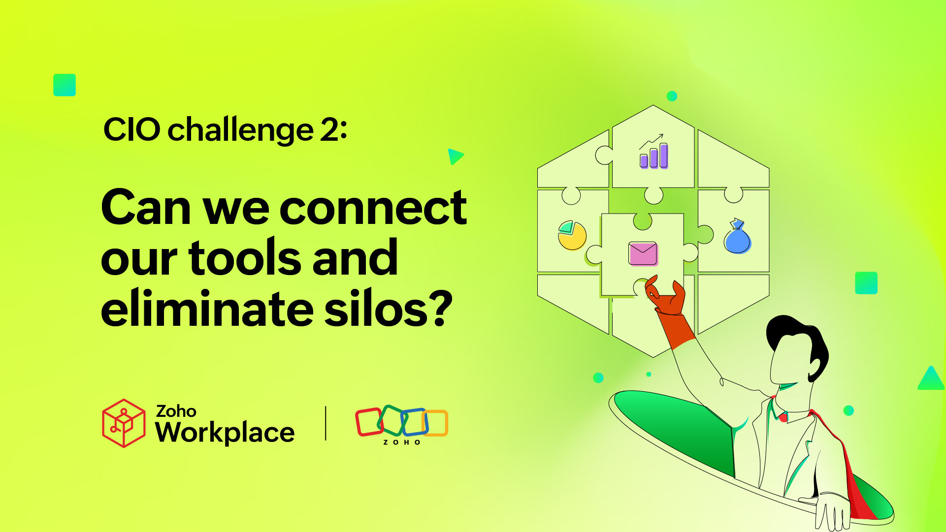 CIO challenge 2: Can we connect our tools and eliminate silos?