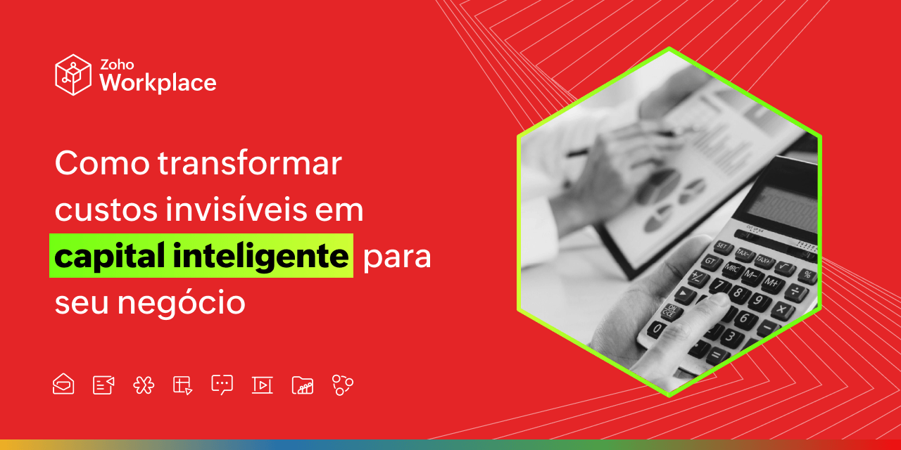 Como transformar custos invisíveis em capital inteligente para seu negócio