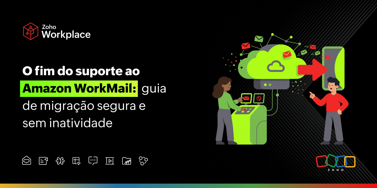 Fim do suporte ao Amazon WorkMail: guia de migração segura e sem inatividade