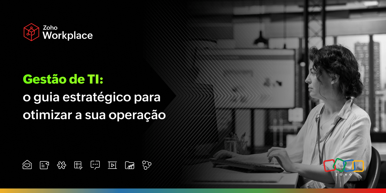 Gestão de TI: O guia estratégico para otimizar a sua operação