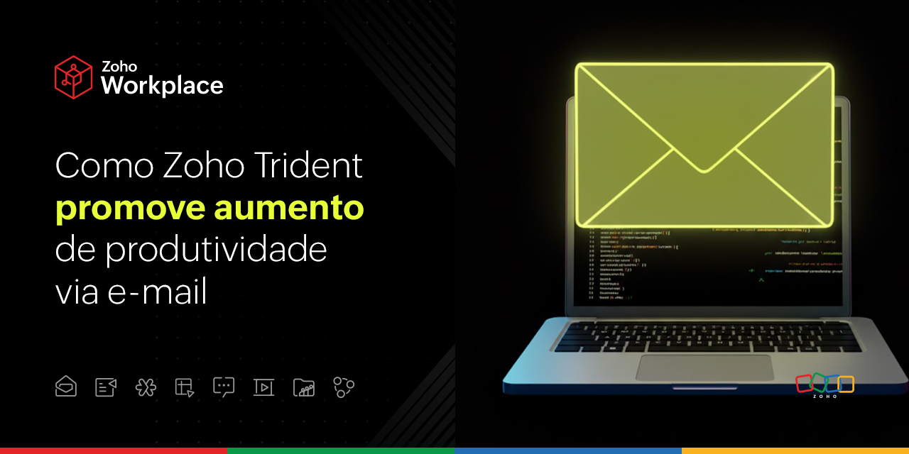 Como Zoho Trident promove aumento de produtividade via e-mail