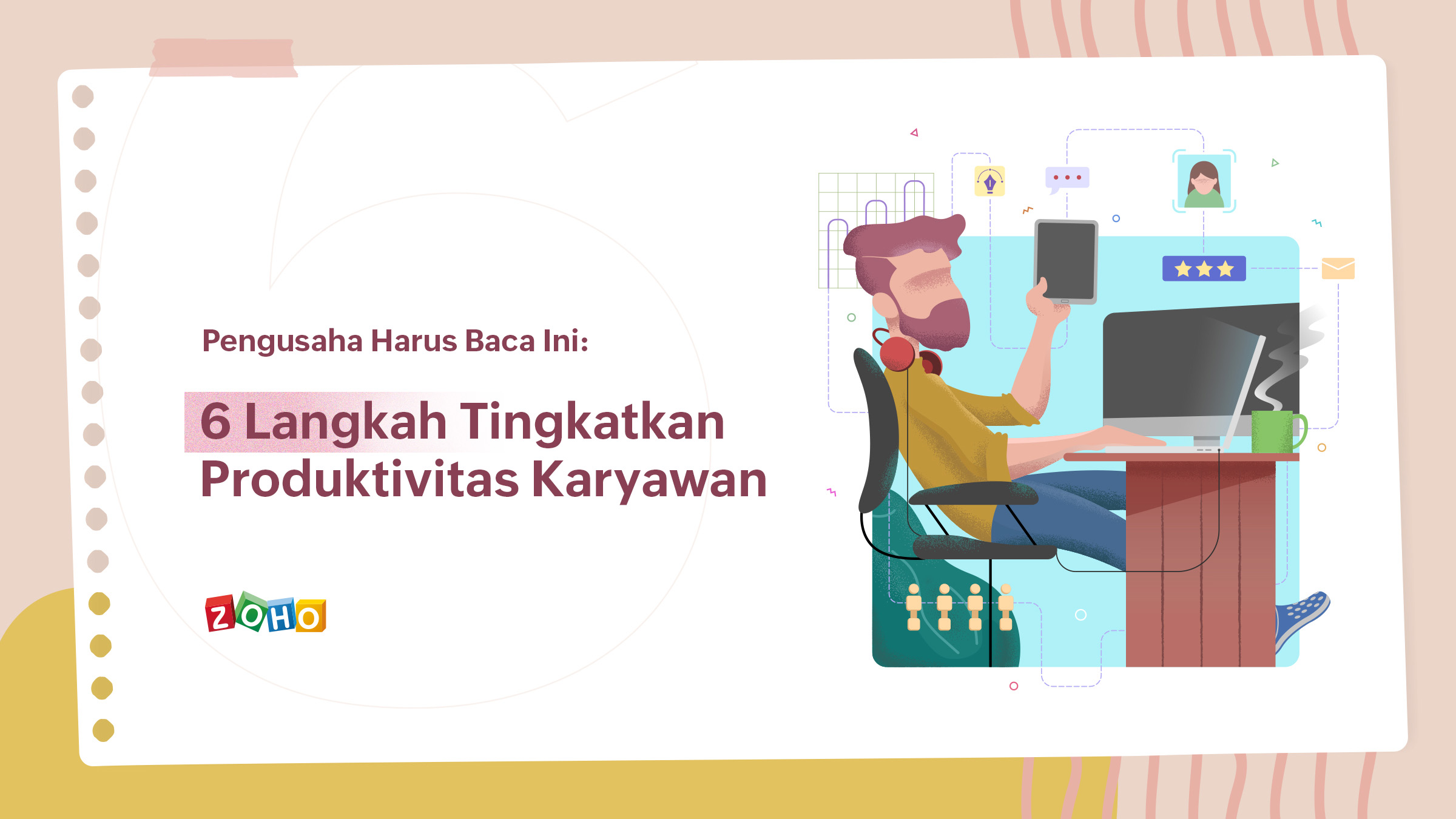 Tingkatkan Produktivitas Kerja Tanpa Tinggalkan Kebahagiaan Karyawan