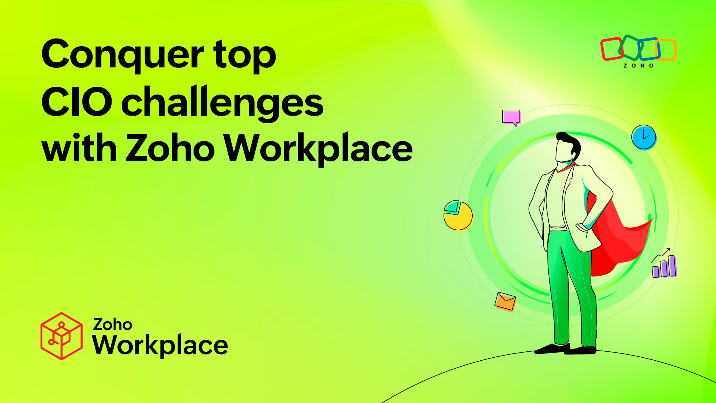 5 major CIO challenges in 2024 and how Zoho Workplace helps overcome them 