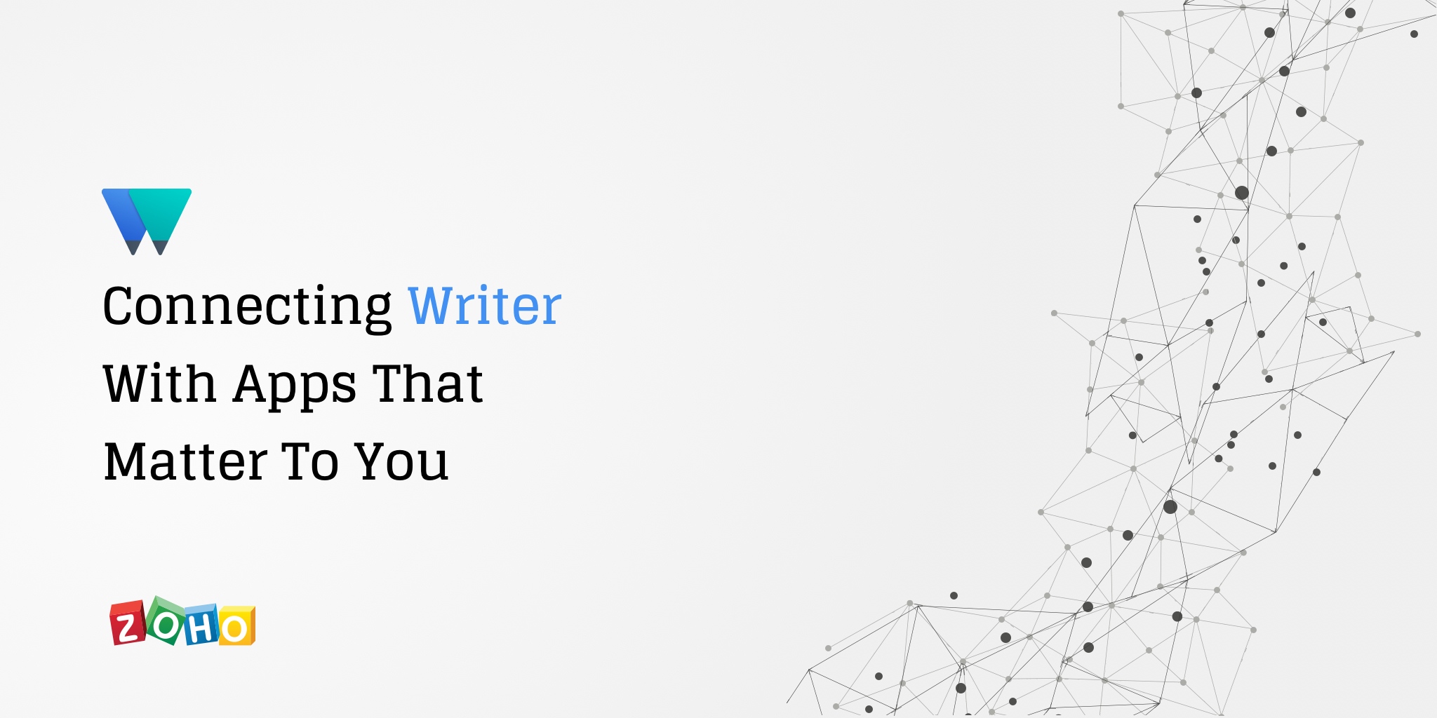 Announcing New Ways to Connect Writer With Apps That Matter to You